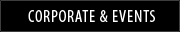 Corporate & Events